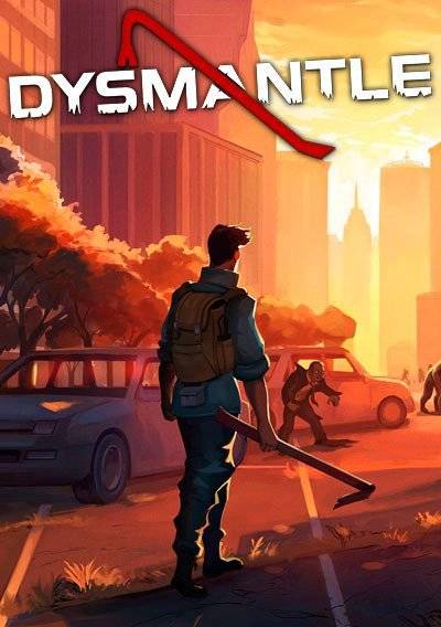 DYSMANTLE